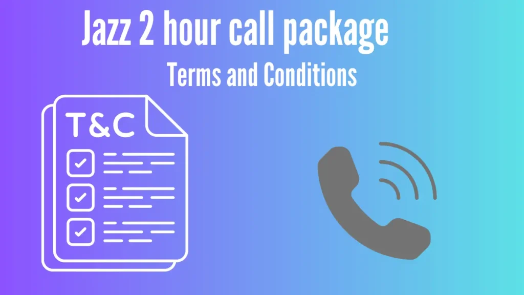 Jazz 2 hours Call Package terms and conditions